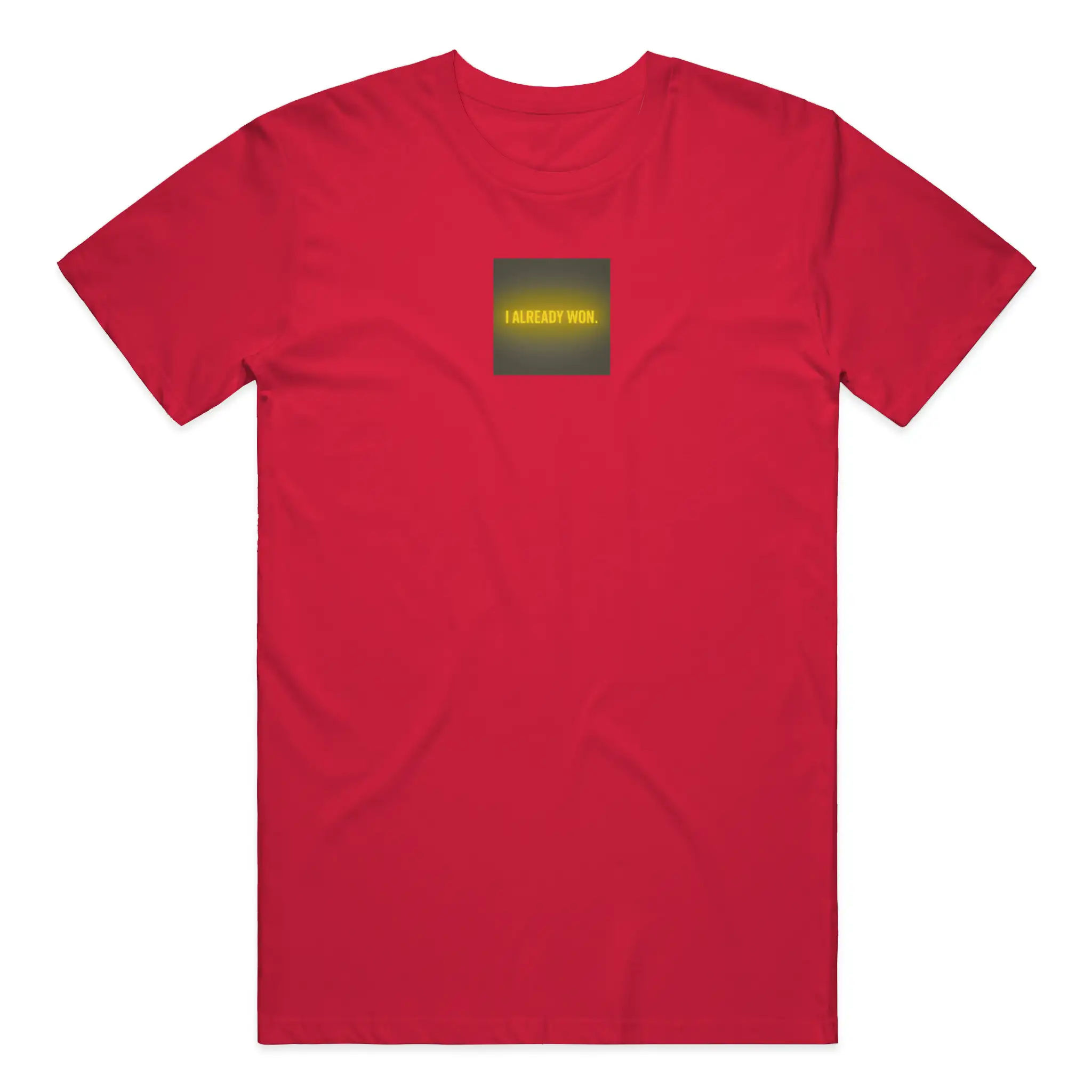 I Already Won - T-Shirt - Signature Series