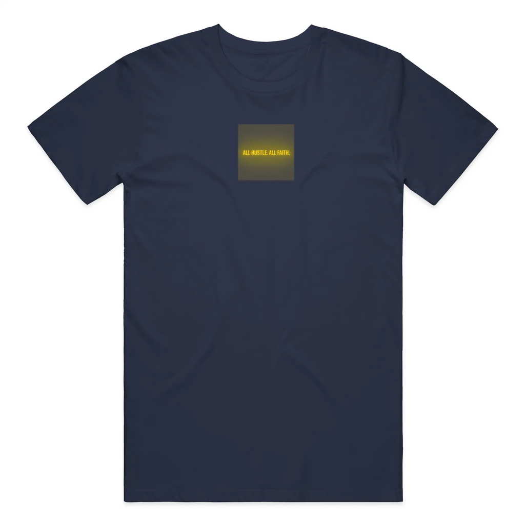 AllHustleFaith - T-Shirt - Signature Series | All Hustle. All Faith.