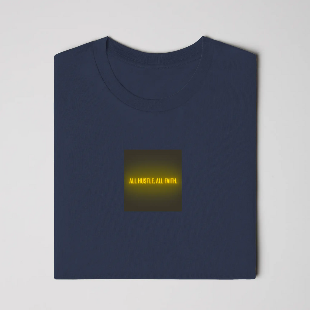 AllHustleFaith - T-Shirt - Signature Series | All Hustle. All Faith.