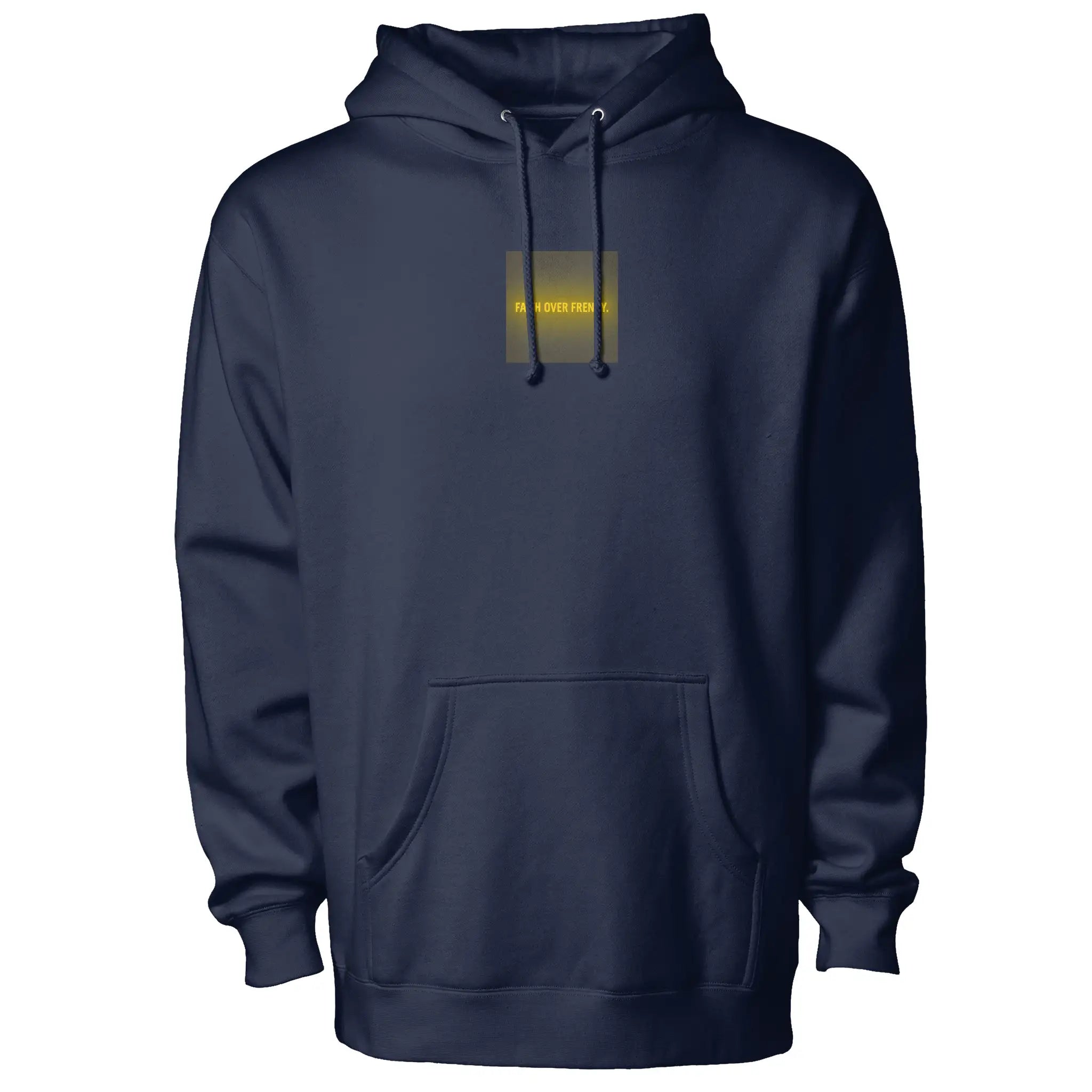 Faith Over Frenzy. Hoodie