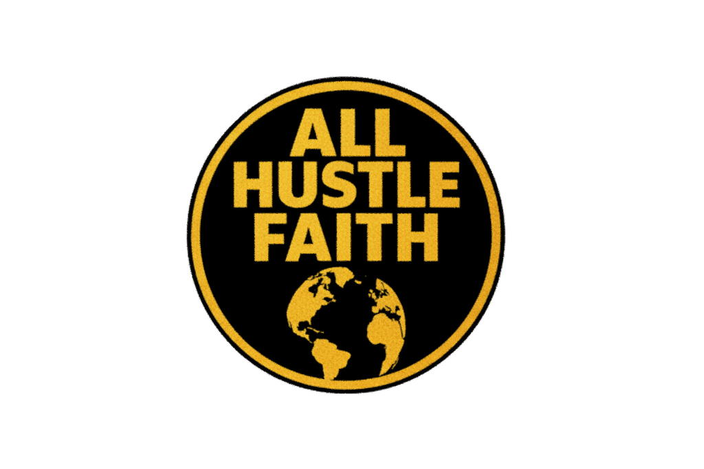 AllHustleFaith - T-Shirt - Signature Series